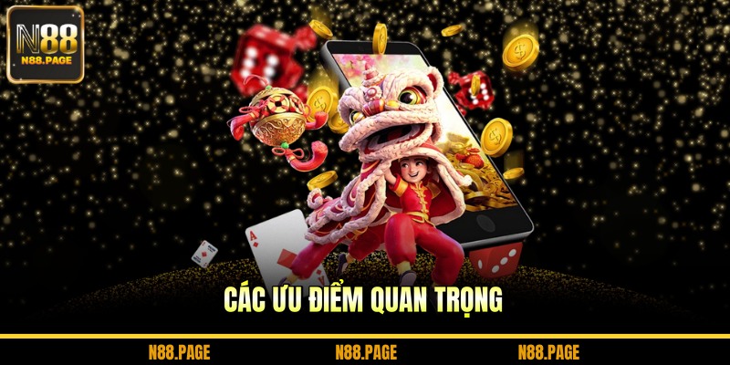 Các ưu điểm quan trọng