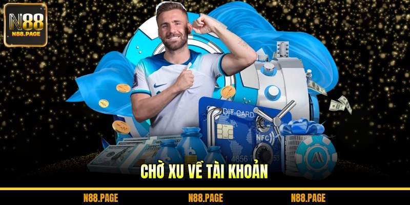 Chờ xu về tài khoản