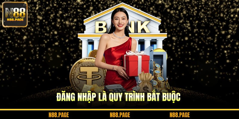 Đăng nhập là quy trình bắt buộc