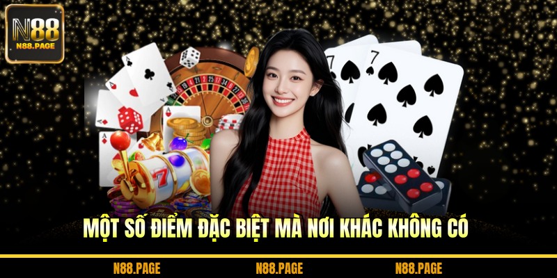 Một số điểm đặc biệt mà nơi khác không có