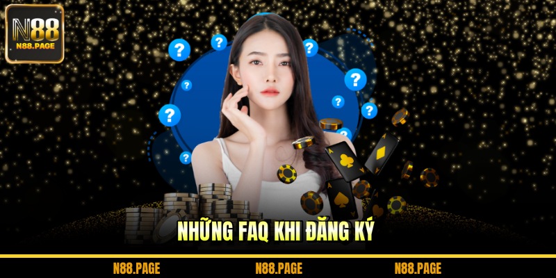 Những faq khi đăng ký