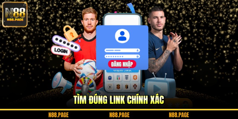 Tìm đúng link chính xác