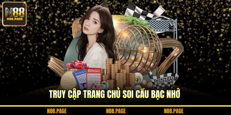 Truy cập trang chủ soi cầu bạc nhớ