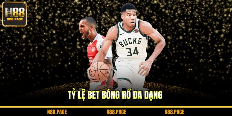 Tỷ lệ bet bóng rổ đa dạng